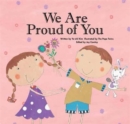 Image for We are Proud of You