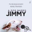 Image for A Dog Named Jimmy