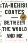Between the world and me - Coates, Ta-Nehisi