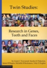 Image for Twin Studies : Research in Genes, Teeth and Faces