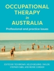 Image for Occupational Therapy in Australia : Professional and Practice Issues