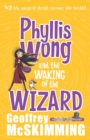 Image for Phyllis Wong and the Waking of the Wizard