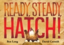 Image for Ready, steady, hatch!