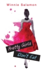 Image for Pretty Girls Don&#39;t Eat