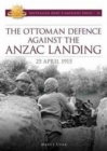 Image for Ottoman Defence Against the ANZAC Landing