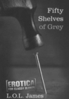 Image for Fifty Shelves of Grey