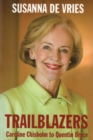 Image for Trailblazers: Caroline Chisholm to Quentin Bryce