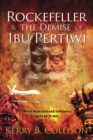 Image for Rockefeller &amp; the Demise of Ibu Pertiwi