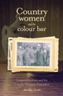 Image for Country Women and the Colour Bar