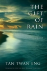 Image for The gift of rain