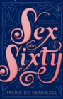 Image for Sex after sixty: a French guide to loving intimacy