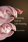 Image for Choosing End of Life Nursing