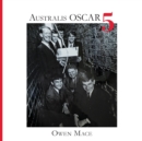 Image for Australis OSCAR 5 : The Story of how Melbourne University Students Built Australia&#39;s First Satellite