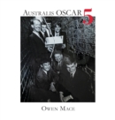 Image for Australis Oscar 5 : The Story of How Melbourne University Students Built Australia&#39;s First Satellite