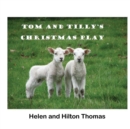 Image for Tom and Tilly&#39;s Christmas Play