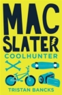 Image for Mac Slater 1: Coolhunter