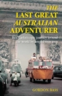 Image for The Last Great Australian Adventurer