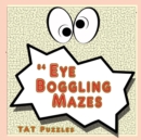 Image for 84 Eye Boggling Mazes
