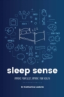 Image for Sleep sense  : improve your sleep, improve your health