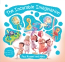 Image for The Incurable Imagination