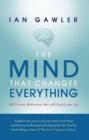 Image for The mind that changes everything  : 48 creative meditations that will enrich your life