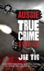 Image for Aussie True Crime Stories