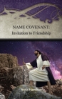Image for Name Covenant : Invitation to Friendship: Strategies for the Threshold #3