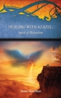 Image for Dealing with Azazel: Spirit of Rejection