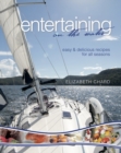 Image for Entertaining on the Water: Easy and delicious recipes for all seasons