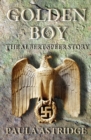 Image for Golden Boy: The Albert Speer Story