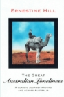 Image for The Great Australian Loneliness : A Classic Journey Around and Across Australia