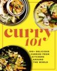 Image for Curry 101 : 100+ delicious curries from kitchens around the world
