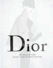Image for The House of Dior: Seventy Years of Haute Couture