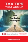 Image for Tax Tips That Add Up : 150 tax saving strategies
