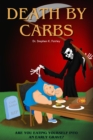 Image for Death by Carbs