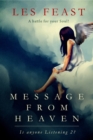 Image for Message from Heaven - Is anyone Listening 2?