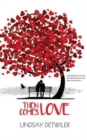 Image for Then Comes Love