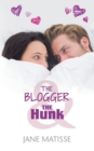 Image for The Blogger and the Hunk
