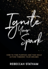 Image for Ignite Your Spark