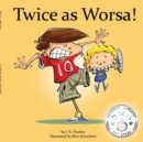 Image for Twice as Worsa!
