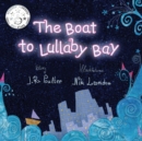 Image for The The Boat to Lullaby Bay