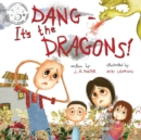 Image for Dang Dang - It&#39;s the Dragons!