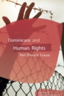 Image for Dominicans and human rights: past, present, future