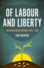 Image for Of Labour and Liberty