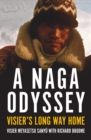 Image for A Naga Odyssey : Visier&#39;s Long Way Home