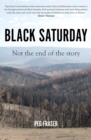 Image for Black Saturday  : not the end of the story