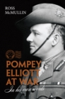 Image for Pompey Elliott at war: in his own words