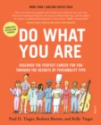 Image for Do What You Are: discover the perfect career for you through the secrets of Personality Type
