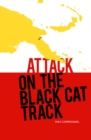 Image for Attack On the Black Cat Track