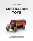 Image for Australian Toys: A Collection